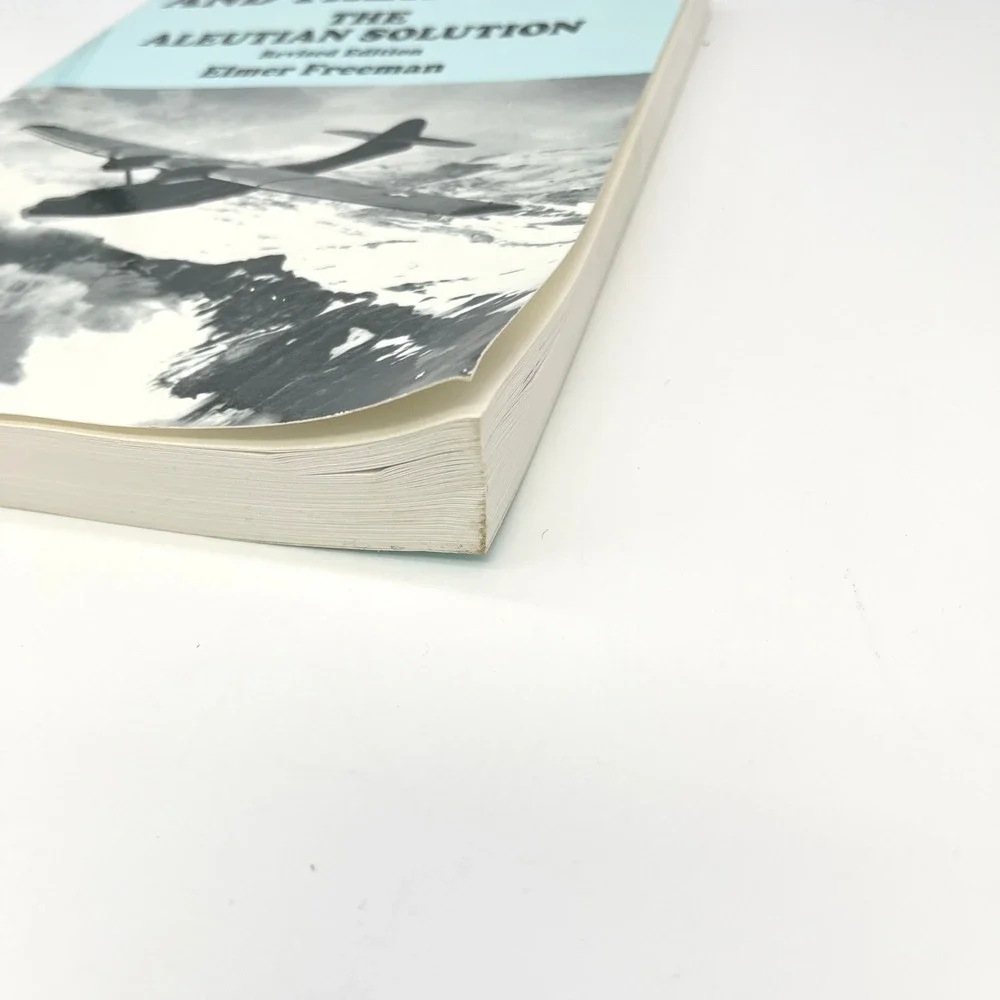 Those Navy Guys and Their PBYs Elmer Freeman Aleutian WWII Alaska 2002 PB Adak